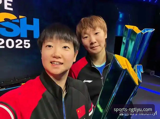 WTT卢森堡站U15女单决赛回放教程：在NG体育平台深度解析孙笑薇夺冠之路